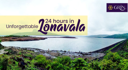 How to spend a wonderful day in Lonavala Grinstay