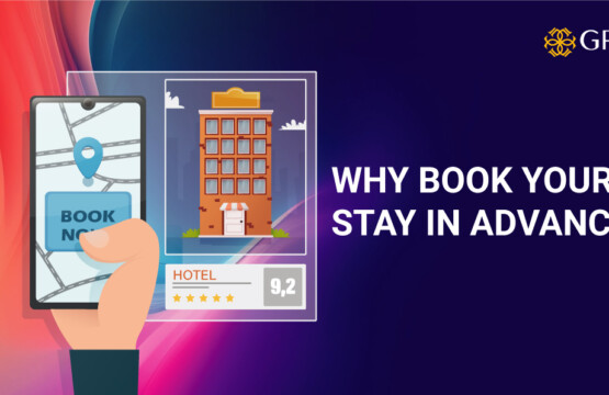 Why book your stay in advanced