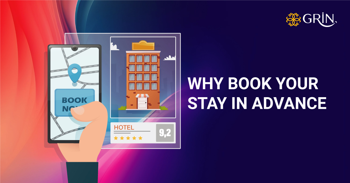 Why book your stay in advanced