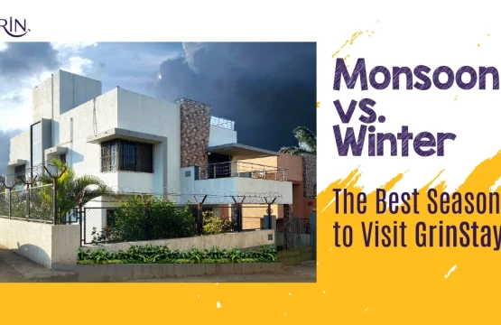 Monsoon vs. Winter The Best Season to Visit GrinStays